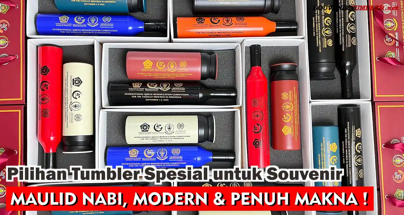 Pilihan Tumbler Spesial untuk Souvenir Maulid Nabi, Modern & Penuh Makna !