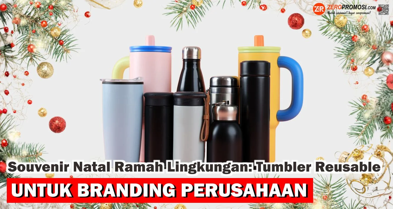 Souvenir Natal Ramah Lingkungan: Tumbler Reusable untuk Branding Perusahaan