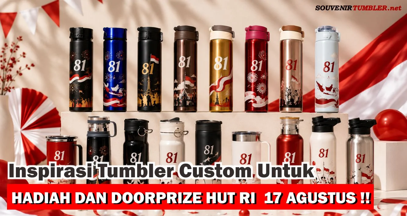 Inspirasi Tumbler Custom untuk Hadiah dan Doorprize 17 Agustus