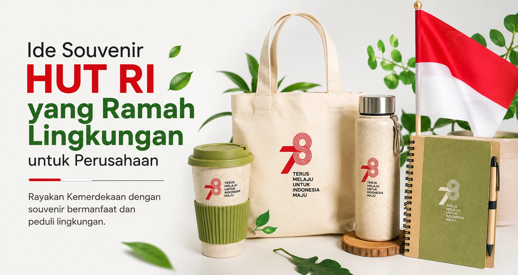 7 ide souvenir HUT RI ramah lingkungan untuk perusahaan yang fungsional, bermanfaat, dan cocok untuk branding, dari tumbler hingga tote bag.